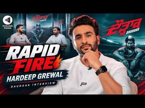 Rapid Fire with Hardeep Grewal | Daudaak | Interview | Punjabi Mania