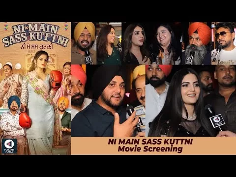 Ni Main Sass Kuttni Movie Screening In Chandigarh | Mehtab Virk, Tanvi Nagi. Karamjit Anmol, Ghuggi