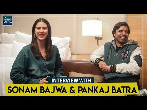 Sonam Bajwa &amp; Pankaj Batra Interview About Jinde Meriye | Sidhu Moose Wala, Parmish Verma