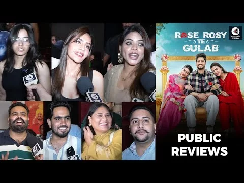 Rose Rosy Te Gulab Public Review | Gurnam Bhullar, Mahi Sharma, Pranjal Dahiya |First Day First Show