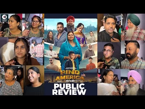 Pind America Review: Punjabi Movie Public Review | First Day First Show | Punjabi Mania