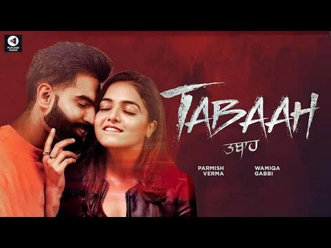 Tabaah | Parmish Verma, Wamiqa Gabbi | Official Trailer, Release Date | Punjabi Mania