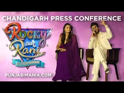 Rocky aur Rani Ki Prem Kahani Press Conference, Chandigarh | Ranveer Singh, Alia Bhatt