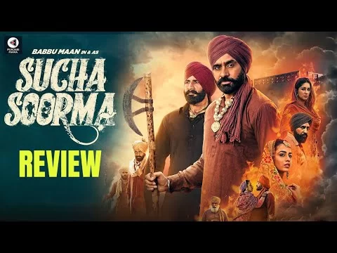 Sucha Soorma Review | Babbu Maan, Sarbjit Cheema | Amitoj Mann | Punjabi Mania
