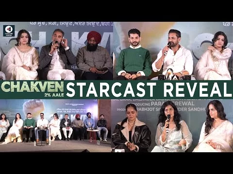 Chakven 2% Aale Starcast Reveal | Kartar Cheema | Vishal Brar | Happy Rode | Punjabi Mania
