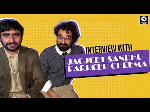 Jagjeet Sandhu and Pardeep Cheema Interview | Oye Bhole Oye | Punjabi Movie | Punjabi Mania