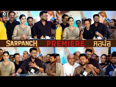 Sarpanch Premiere | Dev Kharoud, Jasmin Bajwa, Sarbjit Cheema | Punjabi Mania