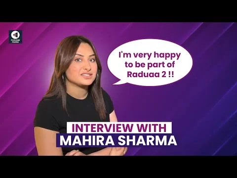 Mahira Sharma Interview | Raduaa Returns | Nav Bajwa, Gurpreet Ghuggi | Punjabi Mania