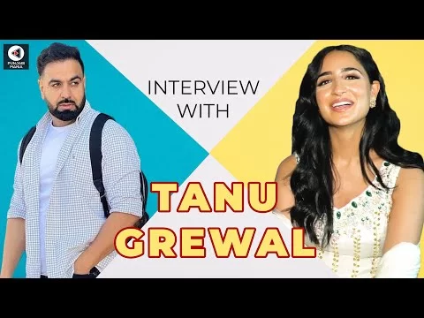 Tanu Grewal Interview | Tanu Was Born To Be A Star According To Sukh Sanghera | Munda Southall Da