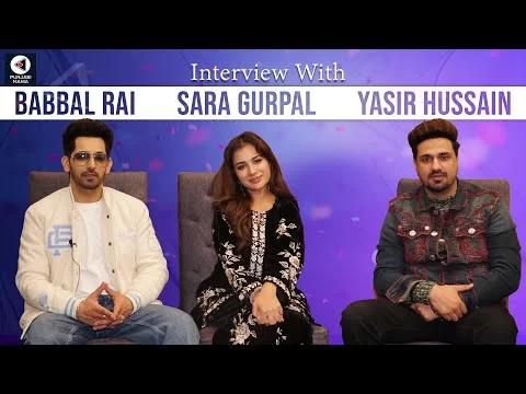 Lambran Da Laana interview : Babbal Rai, Sara Gurpal, Yasir Hussain - Punjabi Movie | Punjabi Mania