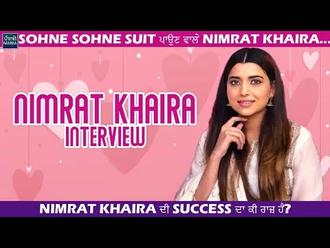 Nimrat Khaira Describes Her Successful Journey, Fashion Secrets &amp; More | Fun Exclusive Interview