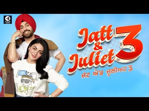 Jatt &amp; Juliet 3 | Diljit Dosanjh, Neeru Bajwa, Jasmin Bajwa | Official Trailer, Release Date