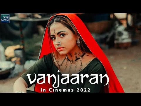Vanjaaran | Simi Chahal In &amp; As Vanjaaran | Official Trailer, Release Date | Punjabi Mania