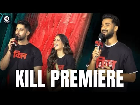 Kill Premiere | Lakshya, Raghav Juyal, Ashish Vidyarthi, Taniya Maniktala | Punjabi Mania