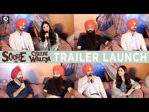 Soohe Ve Cheere Waleya Trailer Launch | Nirvair Pannu, Tanu Grewal | Bir Singh | Punjabi Mania
