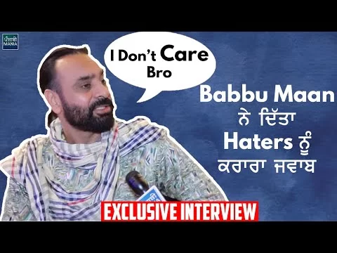 Exclusive Interview: Babbu Maan Replies To All Haters In Style | Punjabi Mania