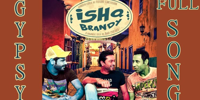 Lyrics: Gypsy - Ishq Brandy