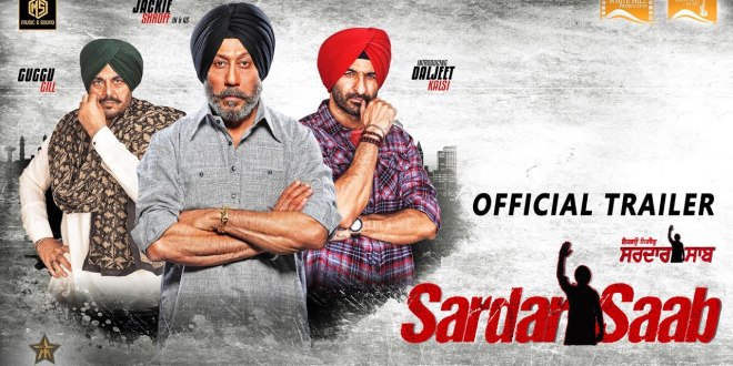 Theatrical Trailer: Sardar Saab, Punjabi Movie
